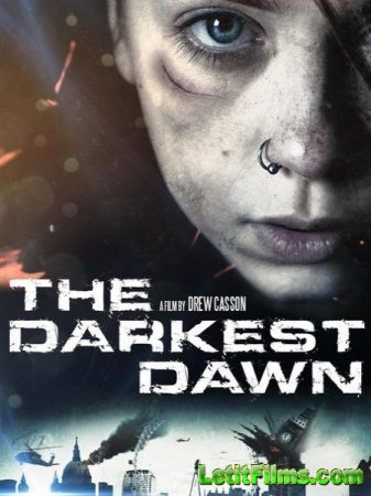 Скачать фильм Тёмный рассвет / The Darkest Dawn (2016)