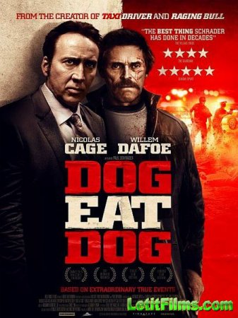 Скачать фильм Человек человеку волк / Dog Eat Dog (2016)