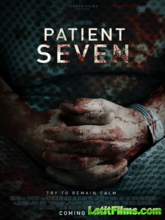Скачать фильм Седьмой пациент / Patient Seven (2016)