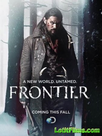 Скачать Граница / Frontier - 1 сезон (2016)