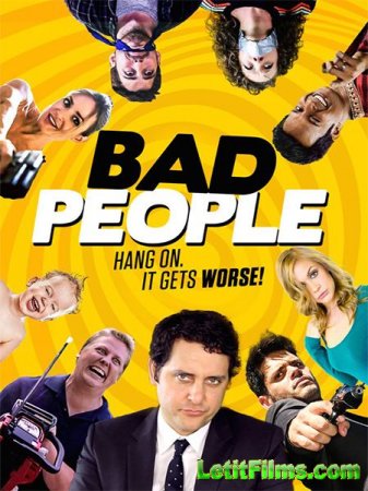 Скачать фильм Плохие люди / Bad People (2016)