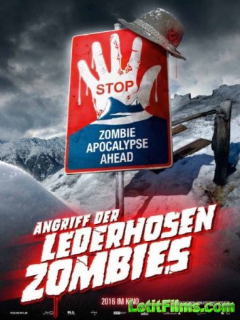 Скачать фильм Атака зомби в кожаных штанах / Attack Of The Lederhosen Zombies (2016)