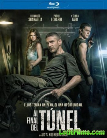 Скачать фильм В конце туннеля / Al final del t?nel (2016)