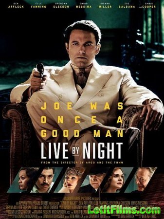 Скачать фильм Закон ночи / Live by Night (2016)