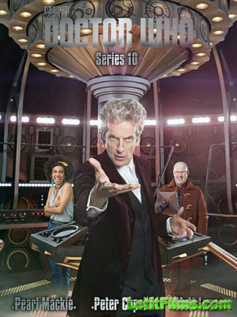 Скачать Доктор Кто / Doctor Who - 10 сезон (2016)