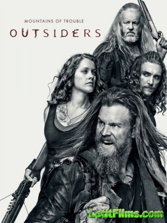 Скачать Изгои / Outsiders - 2 сезон (2017)