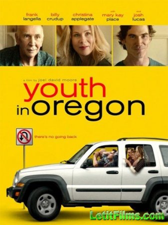 Скачать фильм Молодость в Орегоне / Youth in Oregon (2016)