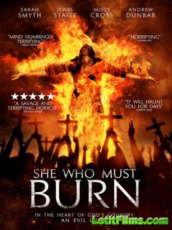 Скачать фильм Она должна сгореть / She Who Must Burn (2015)