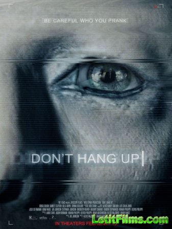 Скачать фильм Не вешайте трубку / Don't Hang Up (2016)