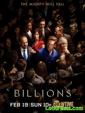 Скачать Миллиарды / Billions - 2 сезон (2017)