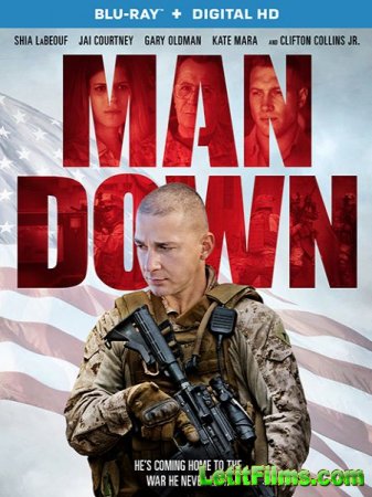 Скачать фильм Война / Погибший / Man Down (2016)