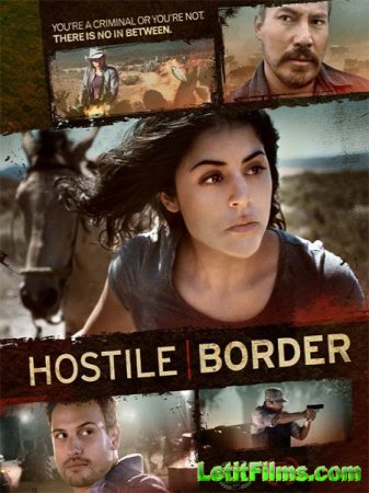 Скачать фильм Враждебная граница / Pocha: Manifest Destiny / Hostile Border (2015)