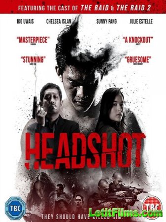 Скачать фильм Рейд: Пуля в голове / Headshot (2016)