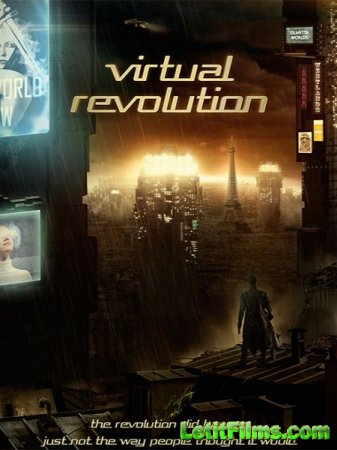 Скачать фильм Виртуальная революция / Virtual Revolution (2016)
