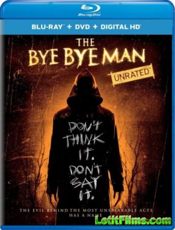 Скачать фильм БайБайМэн / The Bye Bye Man (2017)