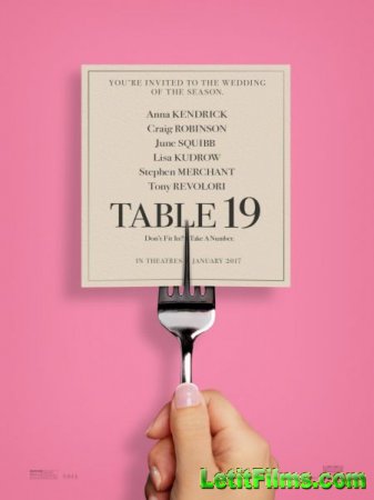 Скачать фильм Столик №19 / Table 19 (2017)