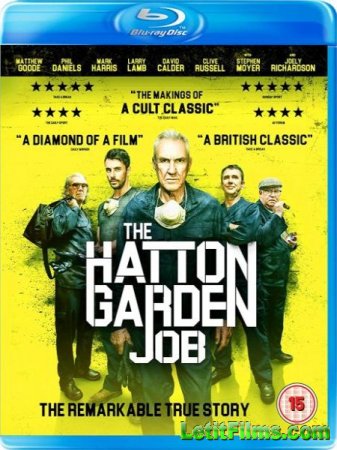 Скачать фильм Ограбление в Хаттон Гарден / The Hatton Garden Job (2017)