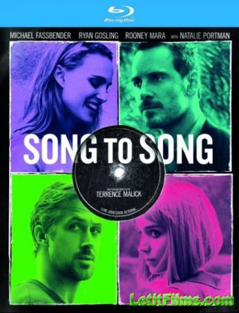 Скачать фильм Песня за песней / Song to Song (2017)