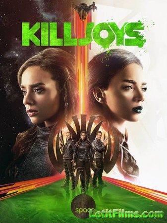 Скачать сериал Кайфоломы / Киллджойс / Killjoys - 3 сезон (2017)