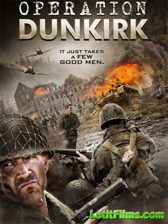 Скачать фильм Дюнкеркская операция / Operation Dunkirk (2017)