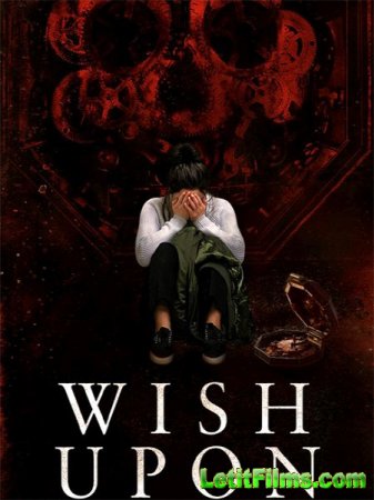 Скачать фильм Шкатулка / Wish Upon (2017)