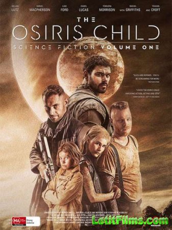 Скачать фильм Дитя Осириса: научная фантастика, выпуск 1 / Science Fiction Volume One: The Osiris Child (2016)