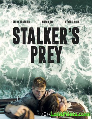 Скачать фильм Бухта охотника / Hunter's Cove / Stalker's Prey (2017)