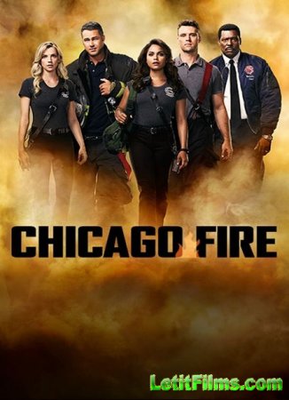 Скачать Пожарные Чикаго / Чикаго в огне / Chicago Fire - 6 сезон (2017)