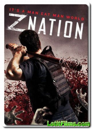 Скачать Нация Z (4 сезон) / Z Nation 4 [2017]