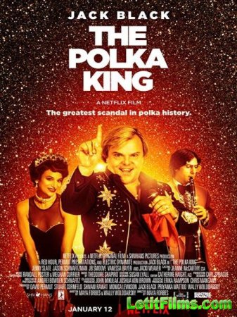 Скачать фильм Король польки / The Polka King (2017)