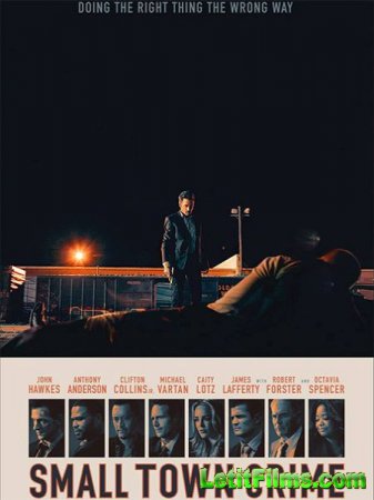 Скачать фильм Преступление в маленьком городе / Small Town Crime (2017)