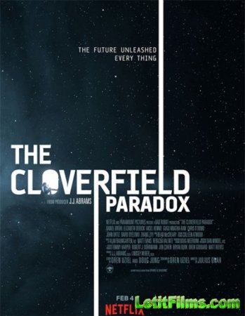 Скачать фильм Парадокс Кловерфилда / The Cloverfield Paradox (2018)
