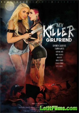 Скачать My Killer Girlfriend / Моя Девушка Киллер [2017]
