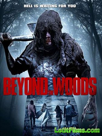 Скачать фильм За лесами / Beyond the Woods (2018)
