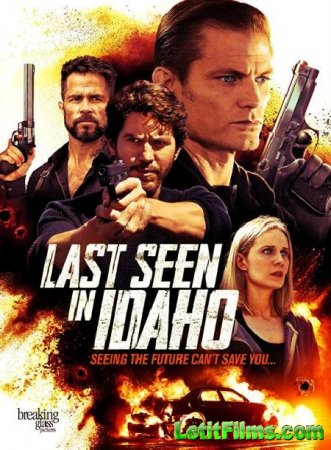 Скачать фильм Разыскивается в Айдахо / Last Seen in Idaho (2018)