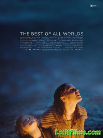 Скачать фильм Лучший из миров / Die beste aller Welten (2017)