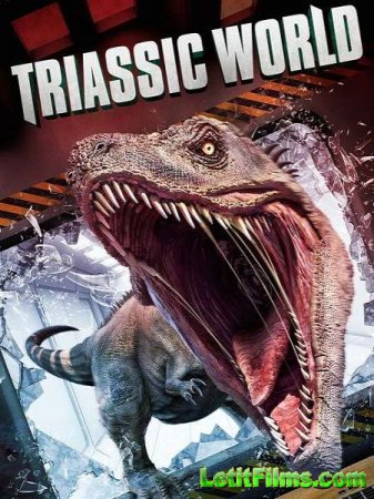 Скачать фильм Мир Триасового периода / Triassic World (2018)