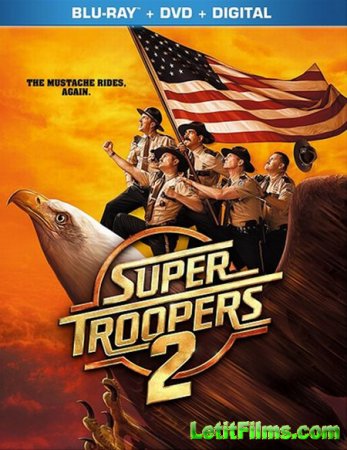 Скачать фильм Супер полицейские 2 / Super Troopers 2 [2018]