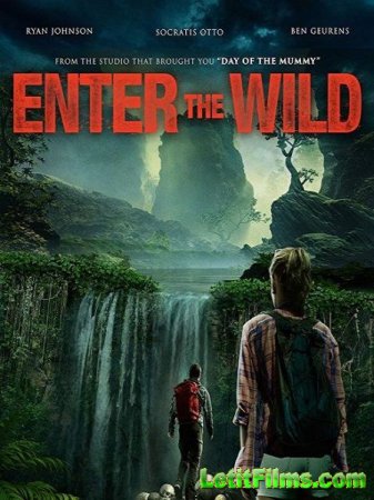 Скачать фильм Дикий Поход / Enter The Wild (2018)