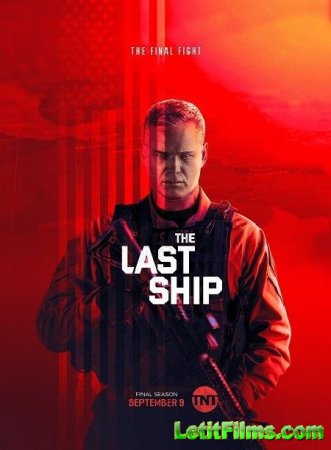 Скачать Последний корабль / The Last Ship - 5 сезон (2018)