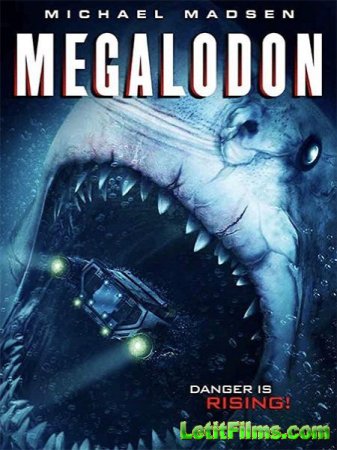 Скачать фильм Мегалодон / Megalodon (2018)