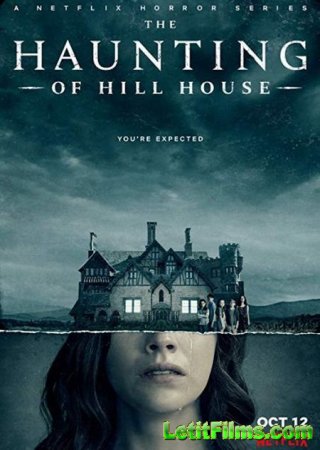 Скачать Призраки дома на холме / The Haunting of Hill House [2018]