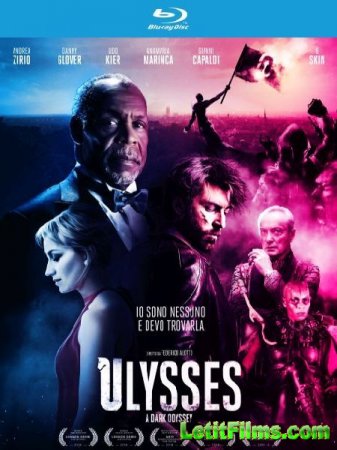 Скачать фильм Улисс: Тёмная Одиссея / Ulysses: A Dark Odyssey (2018)