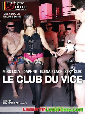 Скачать Le Club du Vice / Вице-клуб (2018)