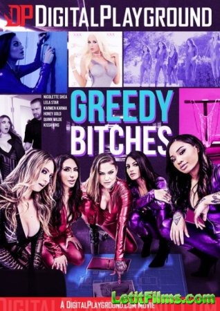 Скачать Greedy Bitches / Жадные Сучки (2018)