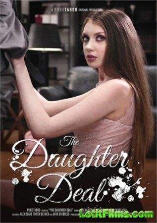 Скачать The Daughter Deal / Сделка с Дочерью (2019)