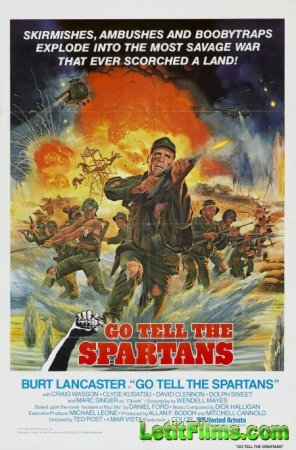 Скачать Расскажи спартанцам (Спартанцы Вьетнама) / Go tell the spartans (1978)