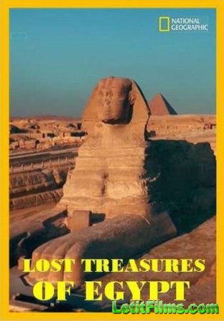 Скачать National Geographic. Затерянные сокровища Египта / Lost Treasures of Egypt [2019]