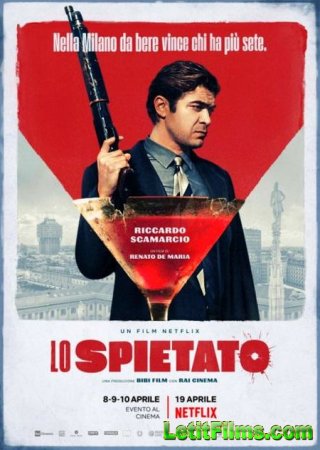 Скачать фильм Безжалостный / Lo spietato (2019)