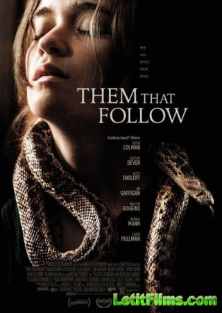 Скачать фильм Они ползут за тобой / Them That Follow (2019)